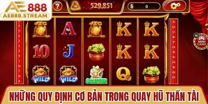 Những quy định cơ bản trong quay hũ Thần Tài